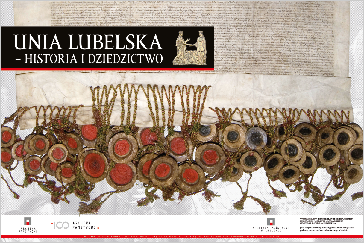 Unia lubelska – historia i dziedzictwo – Archiwum Państwowe w Lublinie