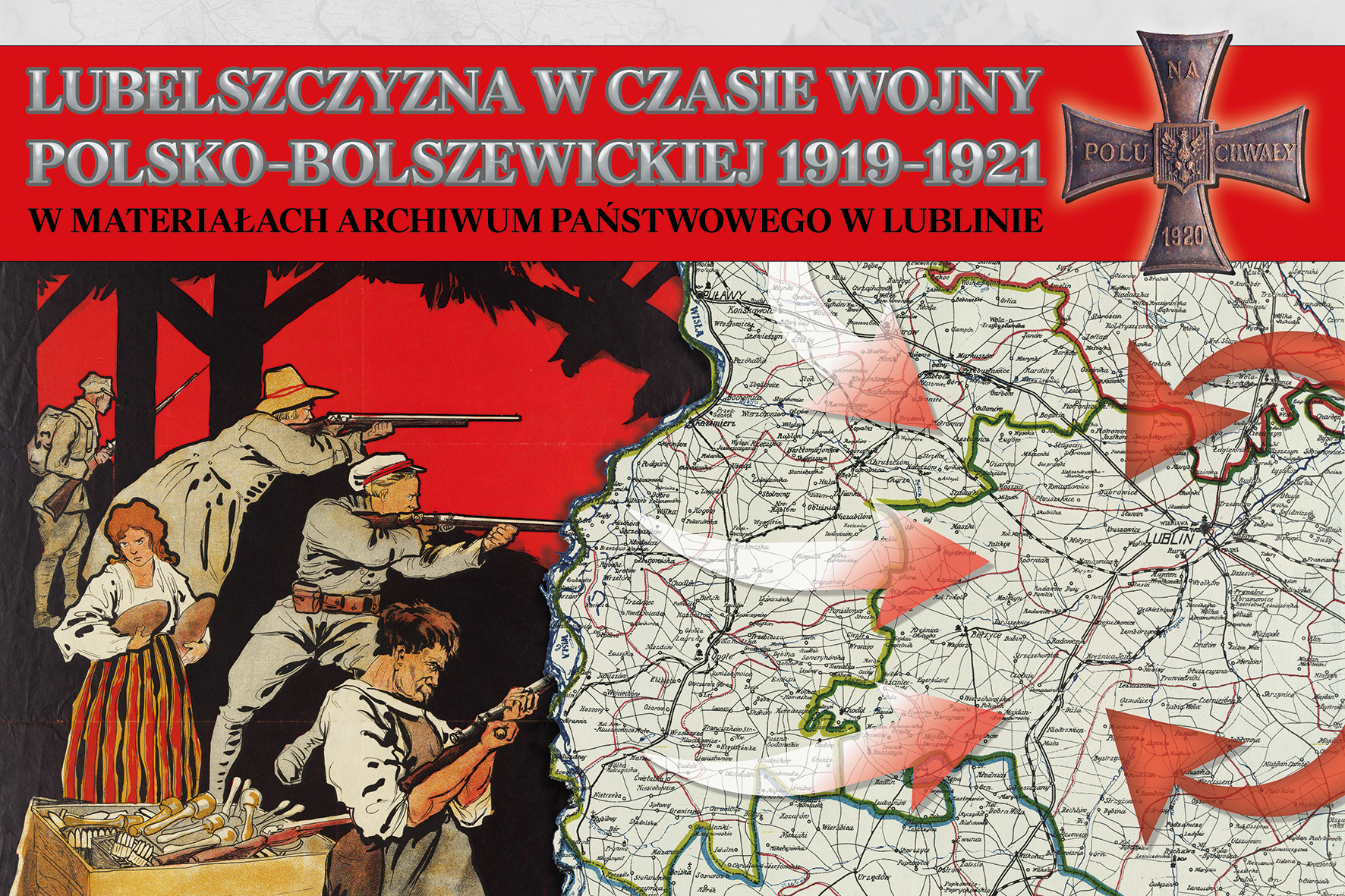 Wystawa ,,Lubelszczyzna w czasie wojny polsko-bolszewickiej 1919-1921…” dostępna na dziedzińcu archiwum