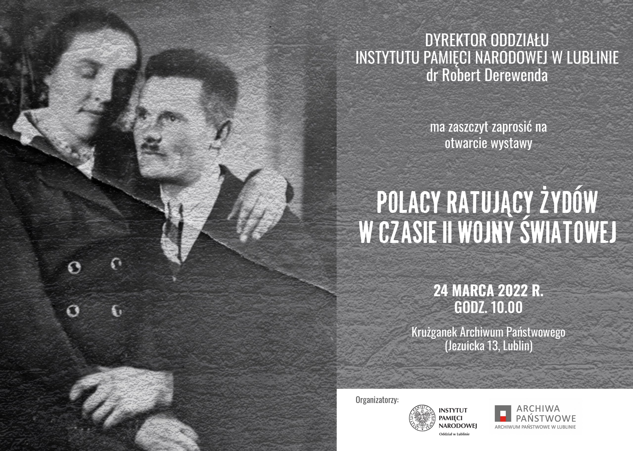 Wystawa ,,Polacy ratujący Żydów w czasie II wojny światowej” w APL 24.03.2022