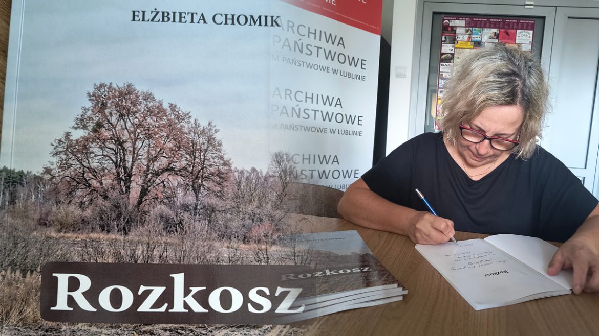 Monografia o miejscowości Rozkosz powstała na bazie materiałów z chełmskiego Oddziału APL