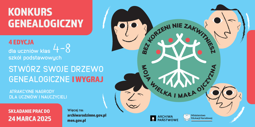 Rusza 4. edycja konkursu „Bez korzeni nie zakwitniesz. Moja Wielka i Mała Ojczyzna”